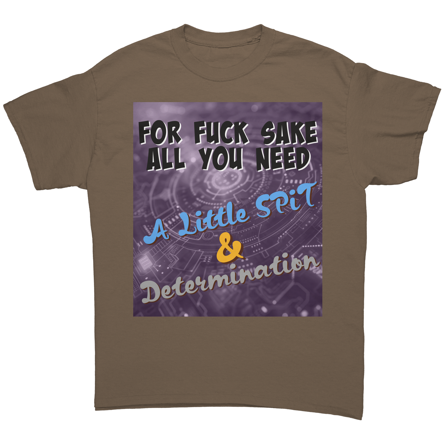 A_Little_SPiT__Determination_T-Shirt_Brown_Savana_Front_Mockup.png