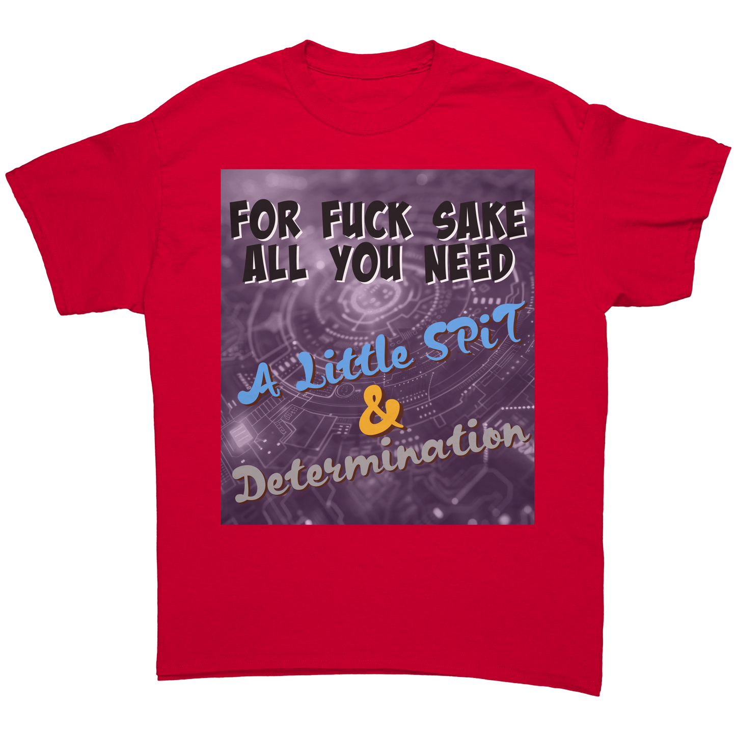 A_Little_SPiT__Determination_T-Shirt_Red_Front_Mockup.png