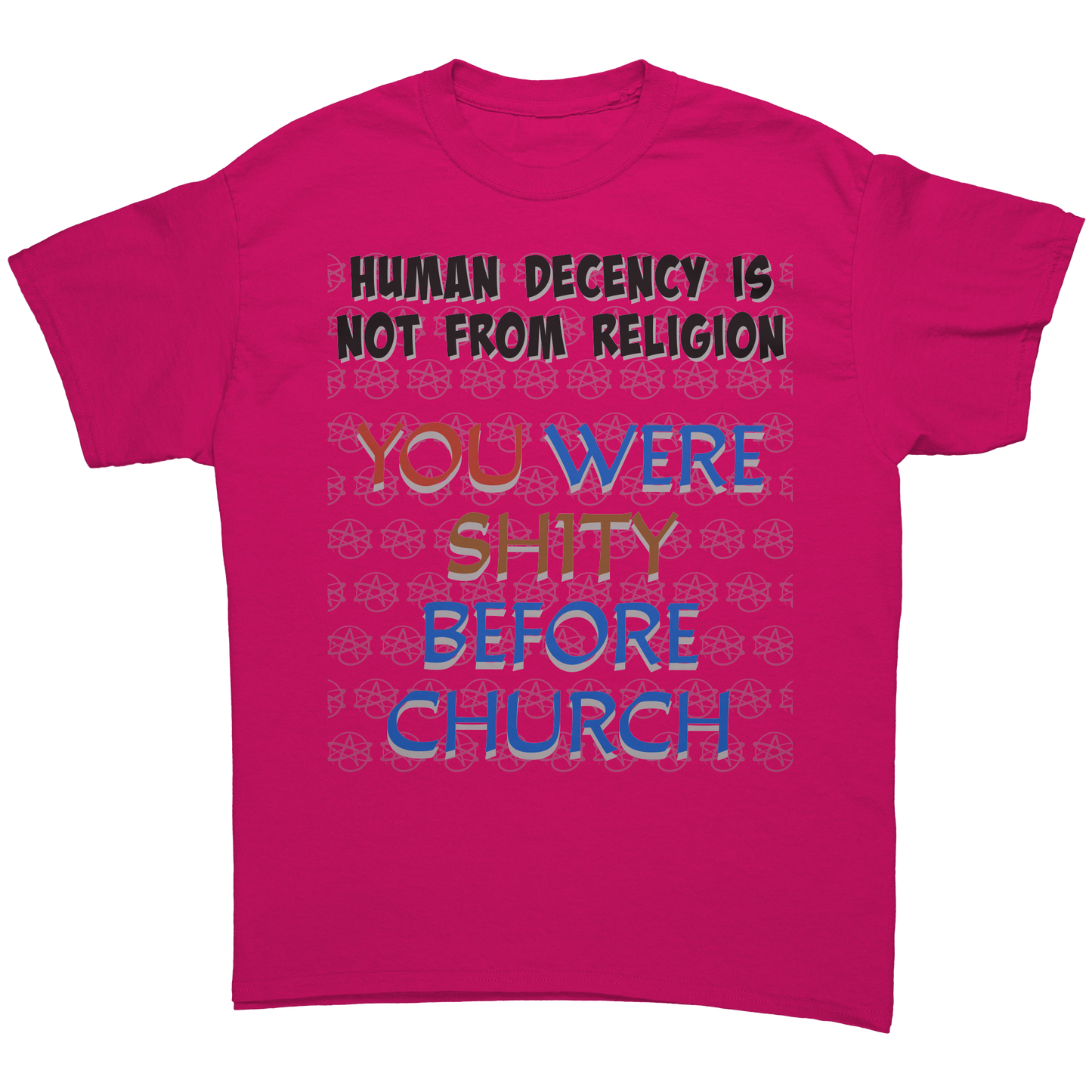 Human_decency_is_not_from_religion_T-Shi_Heliconia_Front_Mockup.png