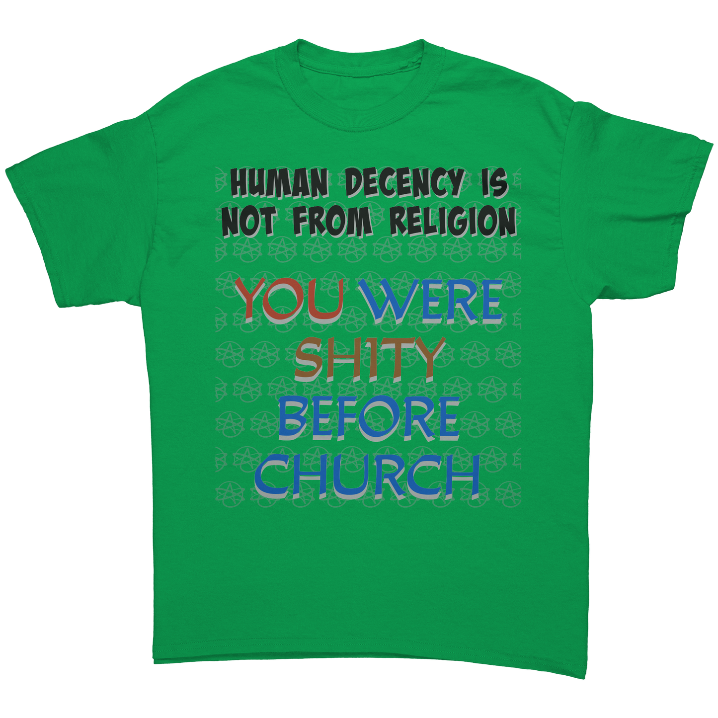 Human_decency_is_not_from_religion_T-Shi_Irish_Green_Mockup.png